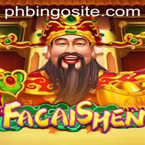 FaCaiShen: Exploring the Allure of This Exciting Game on PHBingo Site